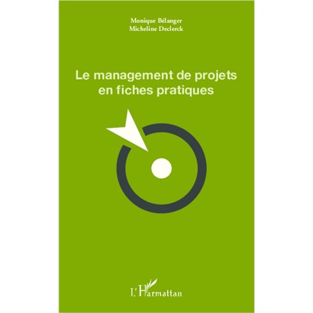 Le management de projets en fiches pratiques