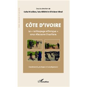 Côte d'Ivoire Le "rattrapage ethnique" sous Alassane Ouattara