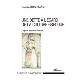 Une dette à l'égard de la culture grecque