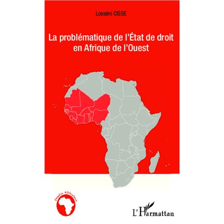 La problématique de l'État de droit en Afrique de l'Ouest