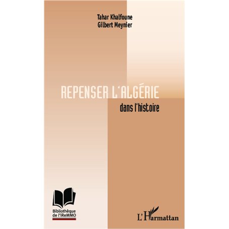 Repenser l'Algérie dans l'histoire