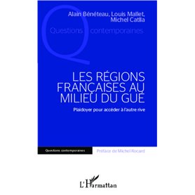 Les régions françaises au milieu du gué