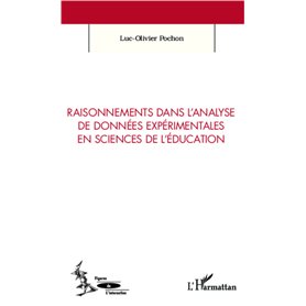 Raisonnements dans l'analyse de données expérimentales en sciences de l'éducation