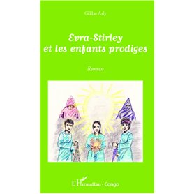 Evra-Stirley et les enfants prodiges