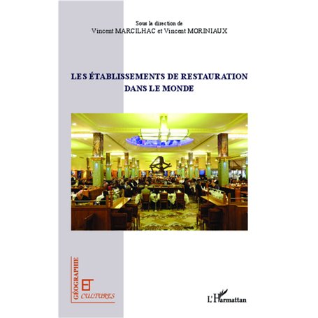 Les établissements de restauration dans le monde