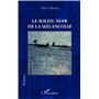 Le soleil noir de la mélancolie