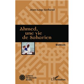 Ahmed, une vie de saharien
