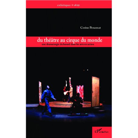 Du théâtre au cirque du monde