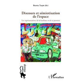 Discours et sémiotisation de l'espace