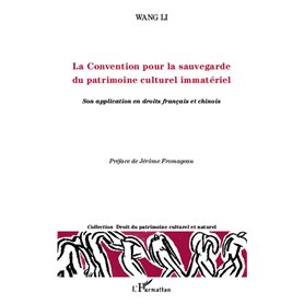 La Convention pour la sauvegarde du patrimoine culturel immatériel