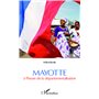 Mayotte à l'heure de la départementalisation