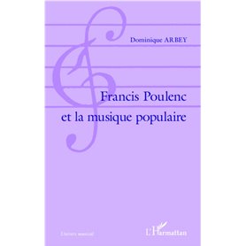 Francis Poulenc et la musique populaire