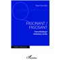 Fascinant / fascisant