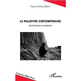 La Palestine contemporaine