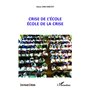 Crise de l'école école de la crise