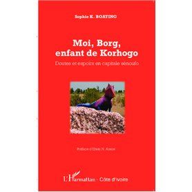 Moi, Borg, enfant de Korhogo