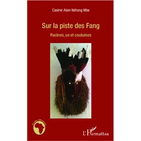 Sur la piste des Fang