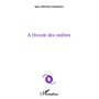 A l'écoute des ombres