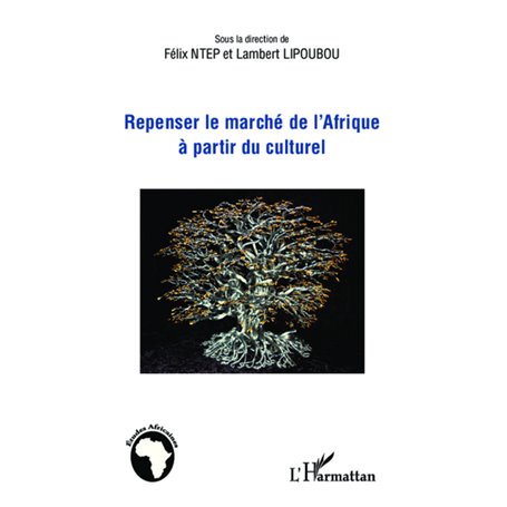 Repenser le marché de l'Afrique à partir du culturel