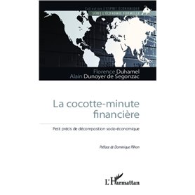 La cocotte-minute financière