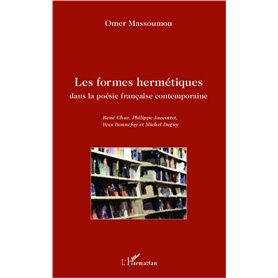 Les formes hermétiques dans la poésie française contemporaine