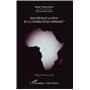 Qui menace la paix et la stabilité en Afrique ?