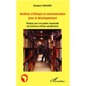 Archives d'Afrique et communication pour le développement
