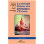 La véritable histoire des Orthodoxes d'Estonie