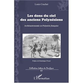 Les dons du ciel des anciens Polynésiens