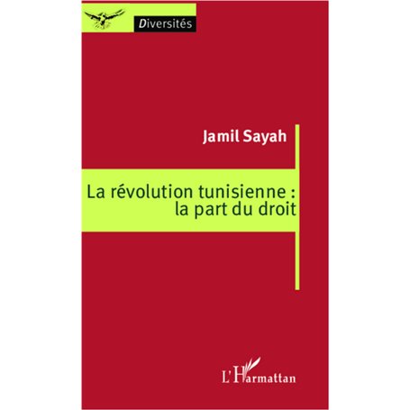 La révolution tunisienne : la part du droit