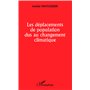 Les déplacements de population dus au changement climatique