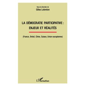 La démocratie participative : enjeux et réalités