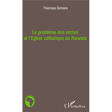 Le problème des sectes et l'Eglise catholique au Rwanda