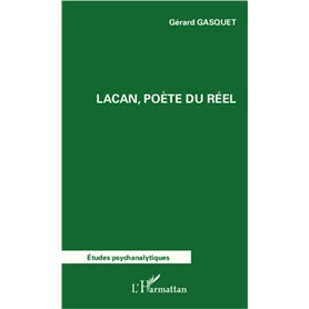 Lacan, poète du réel