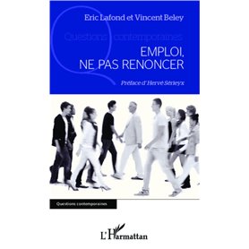 Emploi, ne pas renoncer