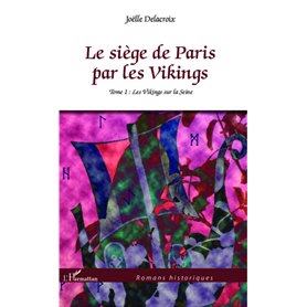 Le siège de Paris par les Vikings