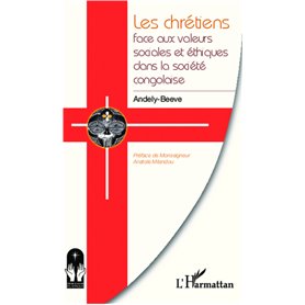 Les chrétiens face aux valeurs sociales et éthiques dans la société congolaise