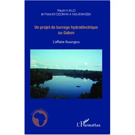 Un projet de barrage hydroélectrique au Gabon