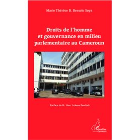 Droits de l'homme et gouvernance en milieu parlementaire au Cameroun