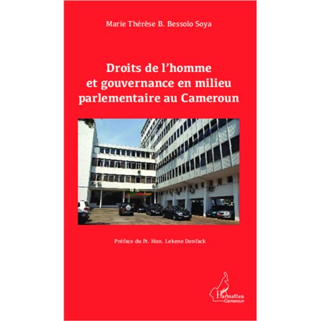 Droits de l'homme et gouvernance en milieu parlementaire au Cameroun