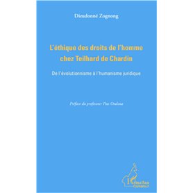 L'éthique des droits de l'homme chez Teilhard de Chardin