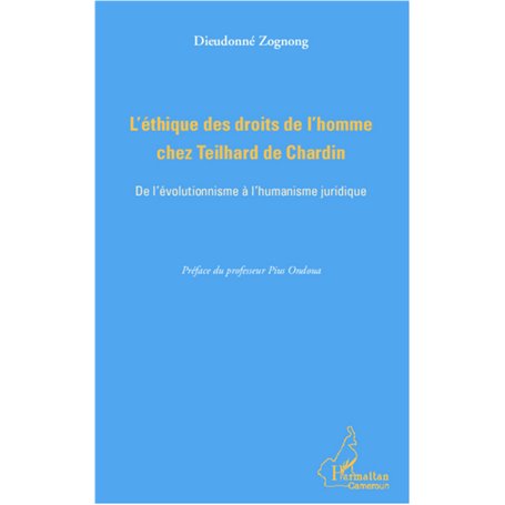 L'éthique des droits de l'homme chez Teilhard de Chardin