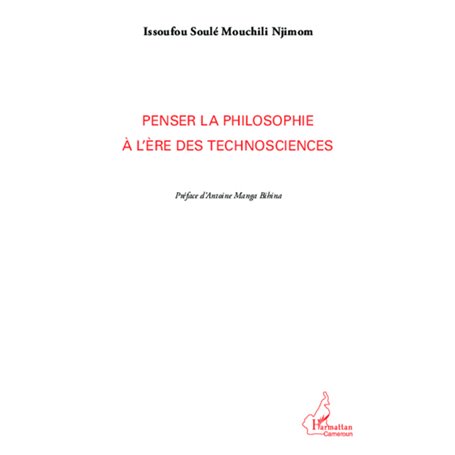 Penser la philosophie à l'ère des technosciences