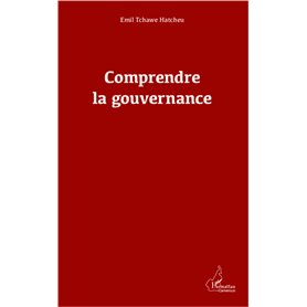 Comprendre la gouvernance