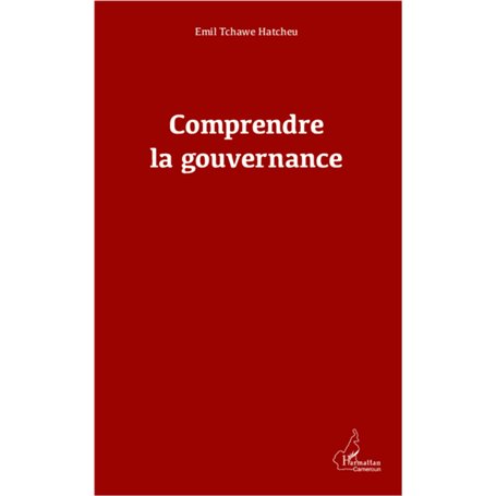 Comprendre la gouvernance