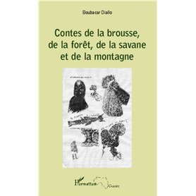 Contes de la brousse, de la forêt, de la savane et de la montagne