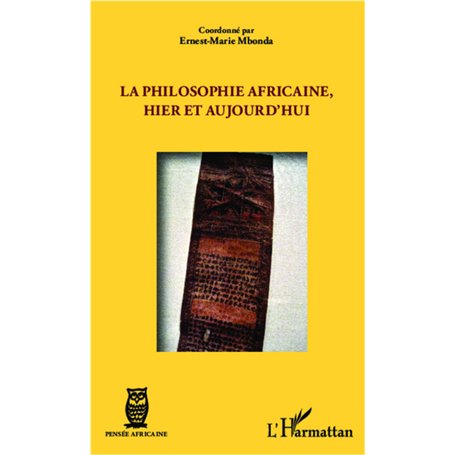 La philosophie africaine, hier et aujourd'hui