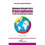 Nouveaux discours de la francophonie à l'heure des grands défis mondiaux