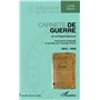 Carnets de guerre et correspondances 1914-1918