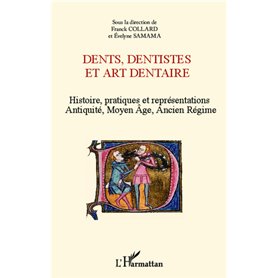 Dents, dentistes et art dentaire